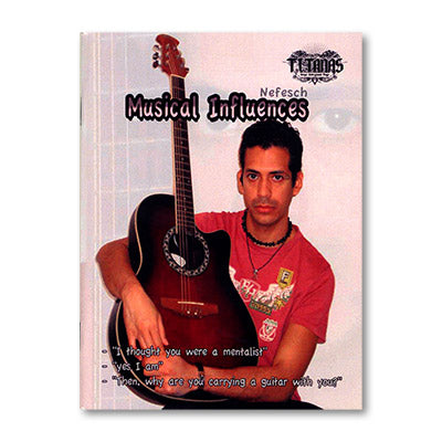 Musical Infuences by Nefesch and Titanas - Book - Got Magic?