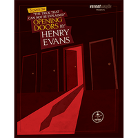 Opening Doors by Henry Evans & Vernet - Got Magic?