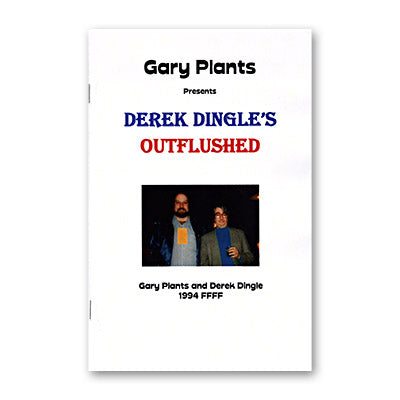 Outflushed by Derek Dingle and Gary Plants - Trick - Got Magic?