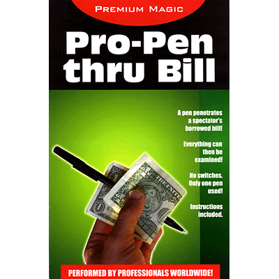 Pro Pen Through Bill by Premium Magic - Trick - Got Magic?