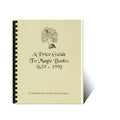 A Price Guide To Magic Books: 1639 - 1990 by Michael Canick - Book