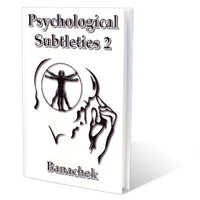 Psychological Subtleties 2 (PS2)by Banachek -  Book - Got Magic?