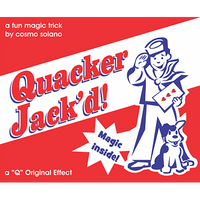Quacker Jack'd by Cosmo Solano - Trick - Got Magic?