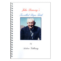 Ramsay Tasselled Rope Trick - booklet by Andrew Galloway - Got Magic?