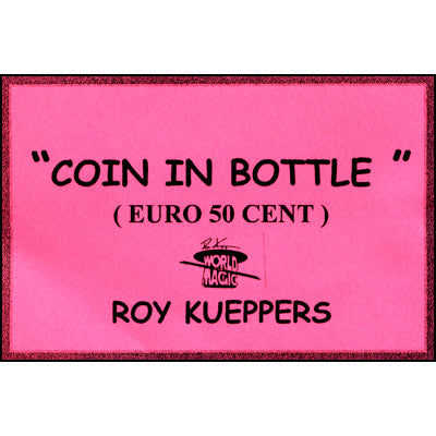 Coin In Bottle (50 Cent Euro) - Trick - Got Magic?