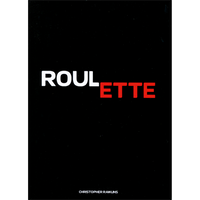Roulette by Christopher Rawlins and Vanishing Inc - Book - Got Magic?