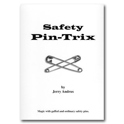 Safety Pin Trix by Jerry Andrus - Book - Got Magic?