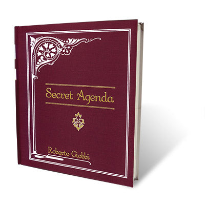 Secret Agenda by Roberto Giobbi and Hermetic Press - Book - Got Magic?