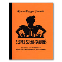 Secret Scent-sations by Kenton Knepper - Book - Got Magic?