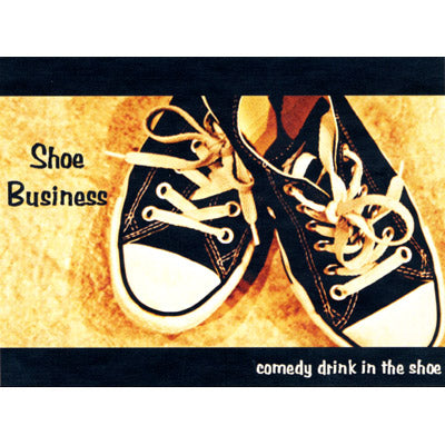 Shoe Business by Scott Alexander & Puck - Trick - Got Magic?