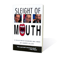 Sleight of Mouth by Harry Allen - Book - Got Magic?