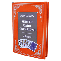 Subtle Card Creations of Nick Trost, Vol. 4 - Book - Got Magic?