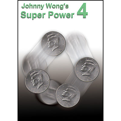 Johnny Wong's Super Power 4 (with DVD) -by Johnny Wong- Trick - Got Magic?