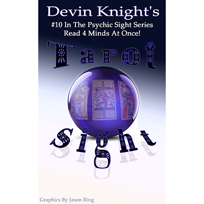 Tarot Sight by Devin Knight - Got Magic?