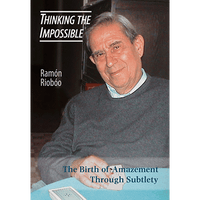 Thinking The Impossible by Ramon Rioboo and Hermetic Press - Book - Got Magic?