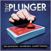 Tiny Plunger by Jon Armstrong, Mathieu Bich and Garrett Thomas - DVD - Got Magic?