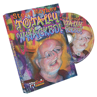 Totally Whacked by Steve Mayhew and The Magic Bakery - DVD - Got Magic?