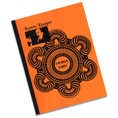 Trance This by Kenton Knepper - Book - Got Magic?