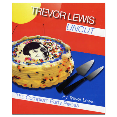 Trevor Lewis Uncut - Book - Got Magic?