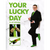 Your Lucky Day by Leo Smetsers - Trick - Got Magic?